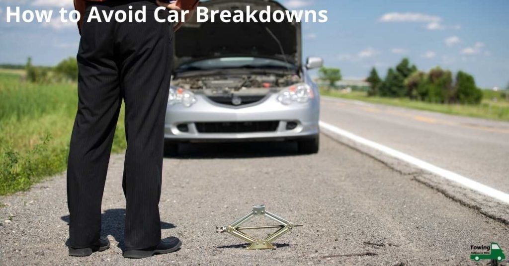 How to Avoid Car Breakdowns