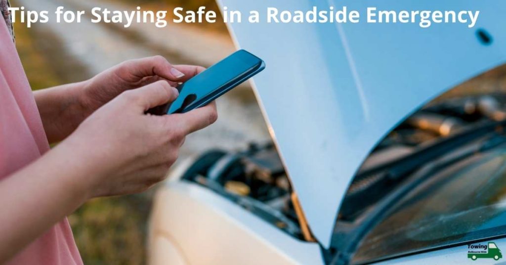 Tips for Staying Safe in a Roadside Emergency