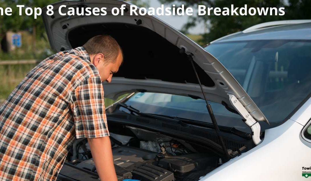 The Top 8 Causes of Roadside Breakdowns