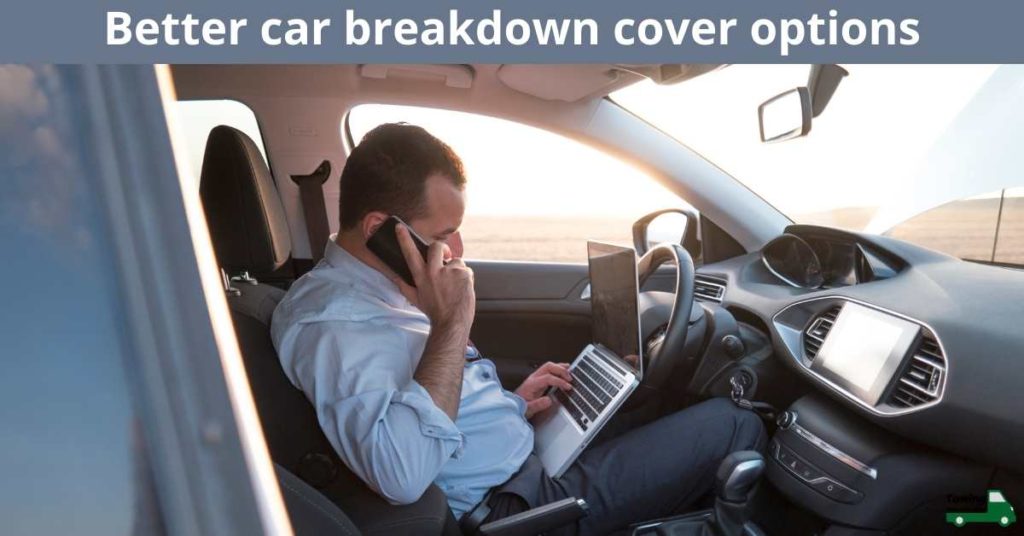 Better car breakdown cover options