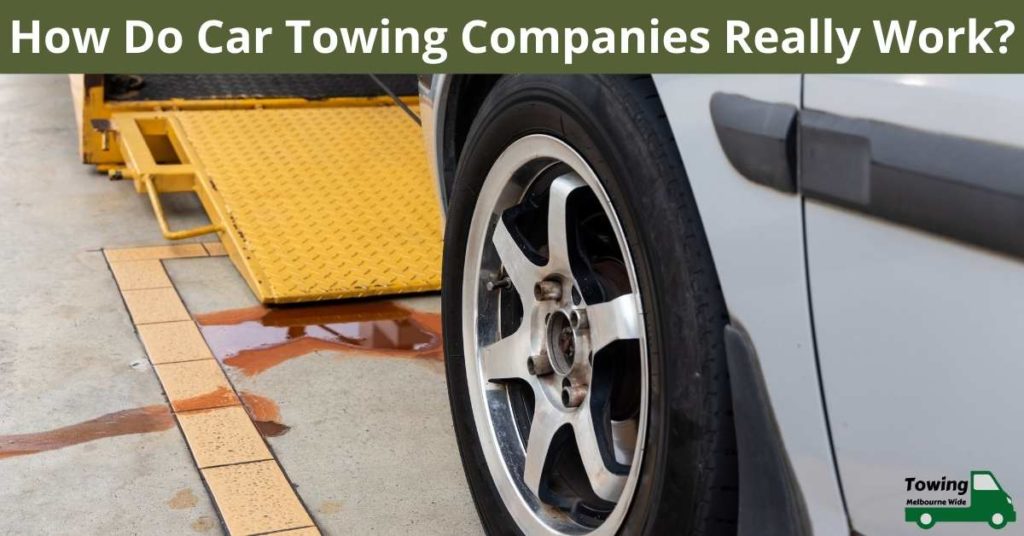 How Do Car Towing Companies Really Work