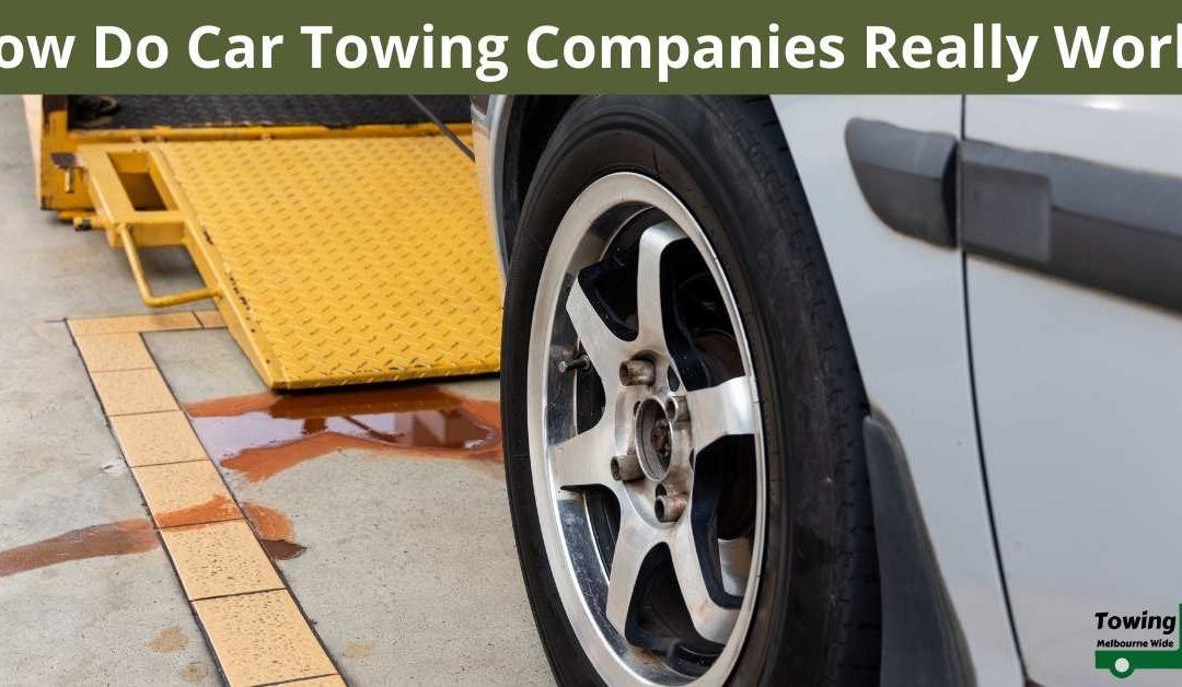 how-do-car-towing-companies-really-work-emergency-tow-truck-service