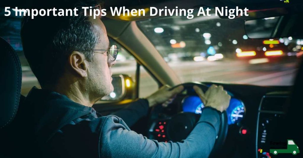 5 Important Tips When Driving At Night