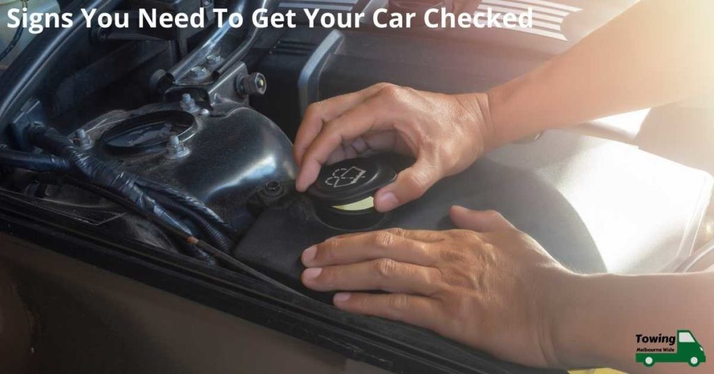 Signs You Need To Get Your Car Checked