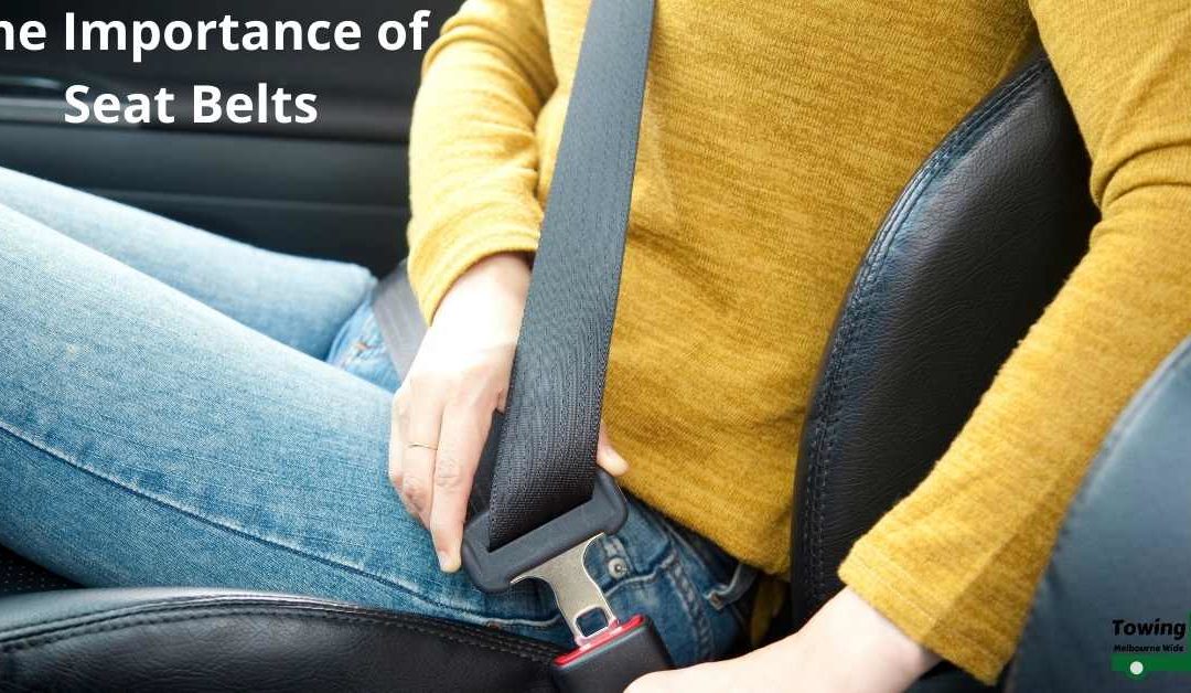 The Importance of Seat Belts