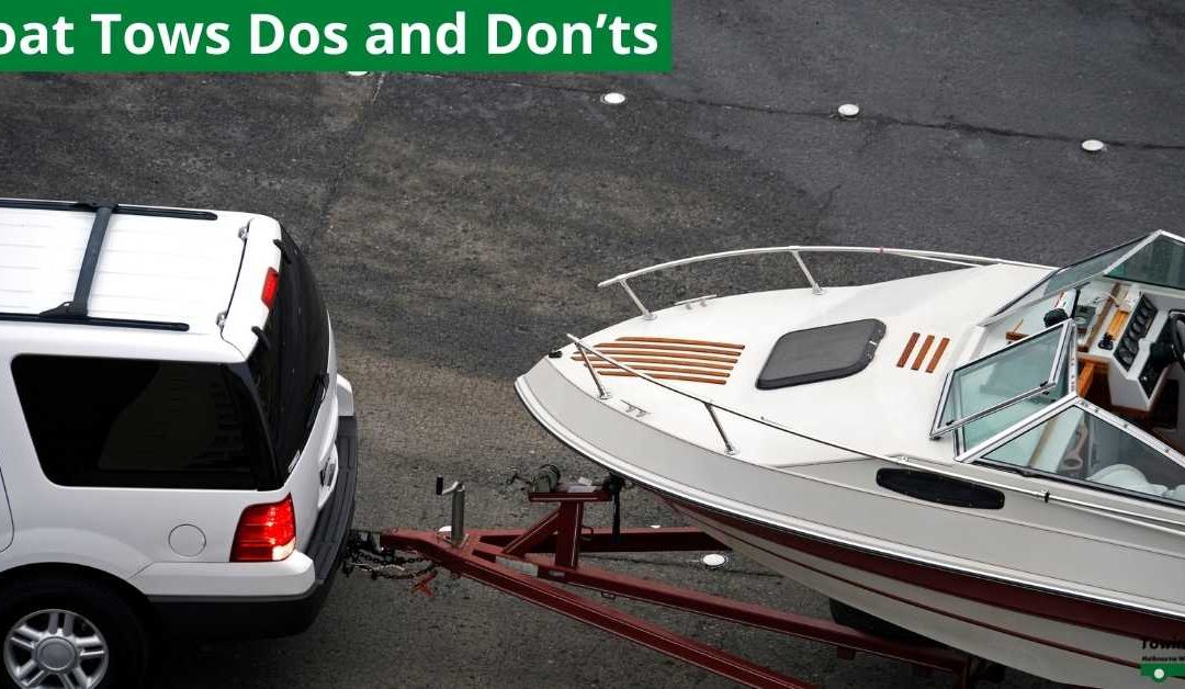 Boat Tows Dos and Don’ts