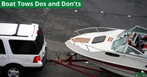 Boat Tows Dos and Don’ts