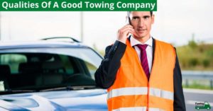 Qualities Of A Good Towing Company