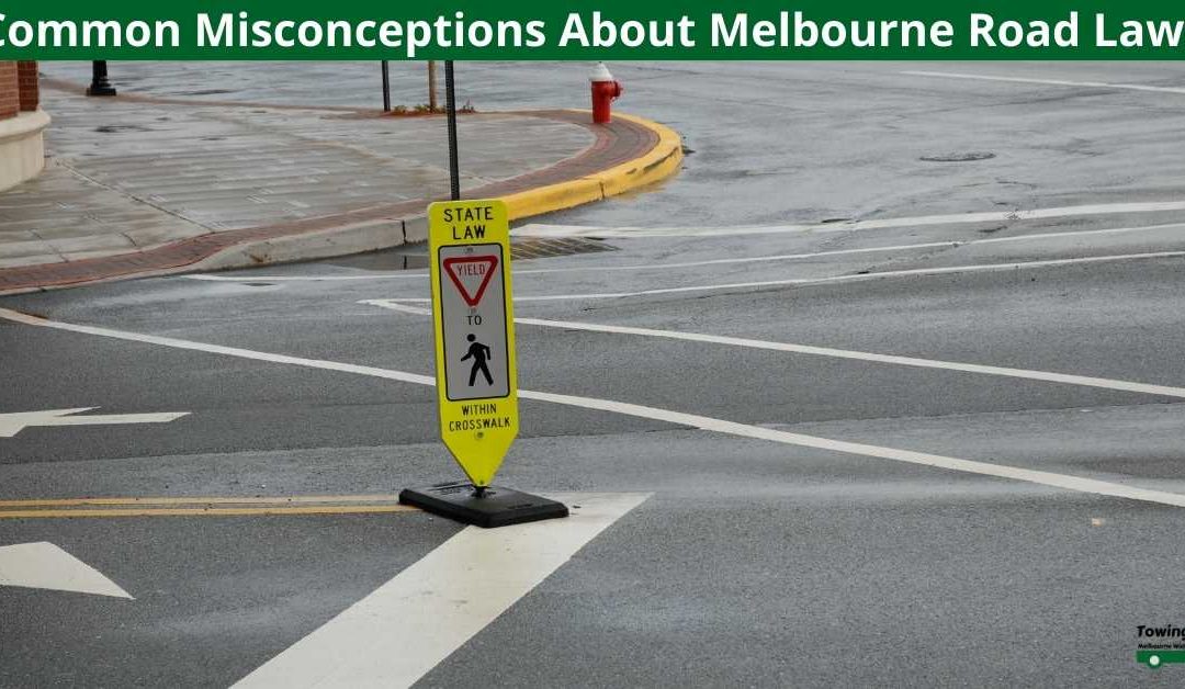 Common Misconceptions About Melbourne Road Laws