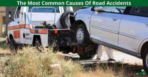 The Most Common Causes Of Road Accidents