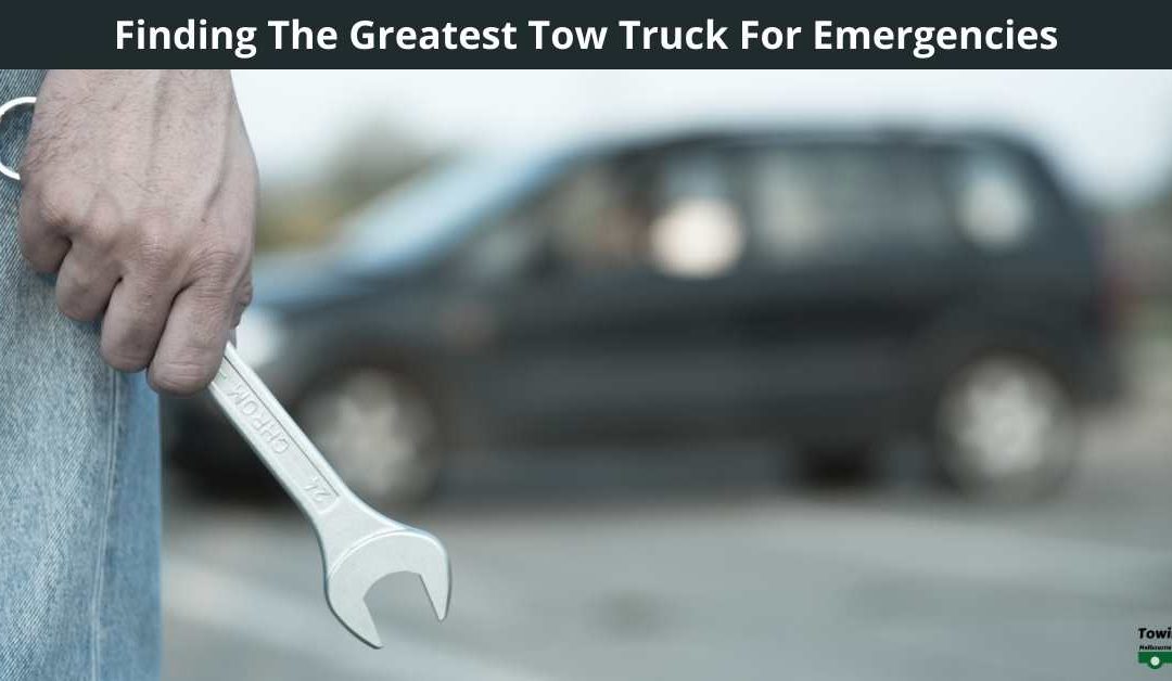 Finding The Greatest Tow Truck For Emergencies