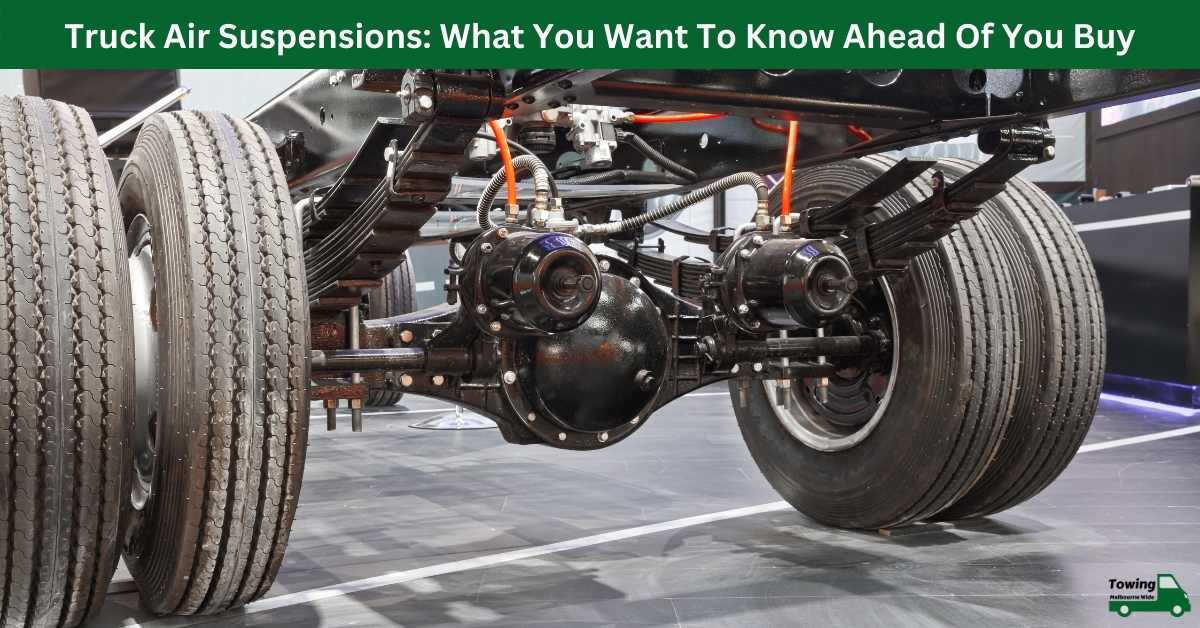 Truck Air Suspensions What You Want To Know Ahead Of You Buy