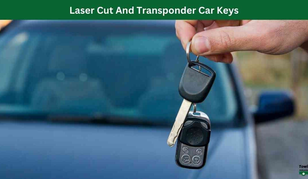 Laser Cut And Transponder Car Keys