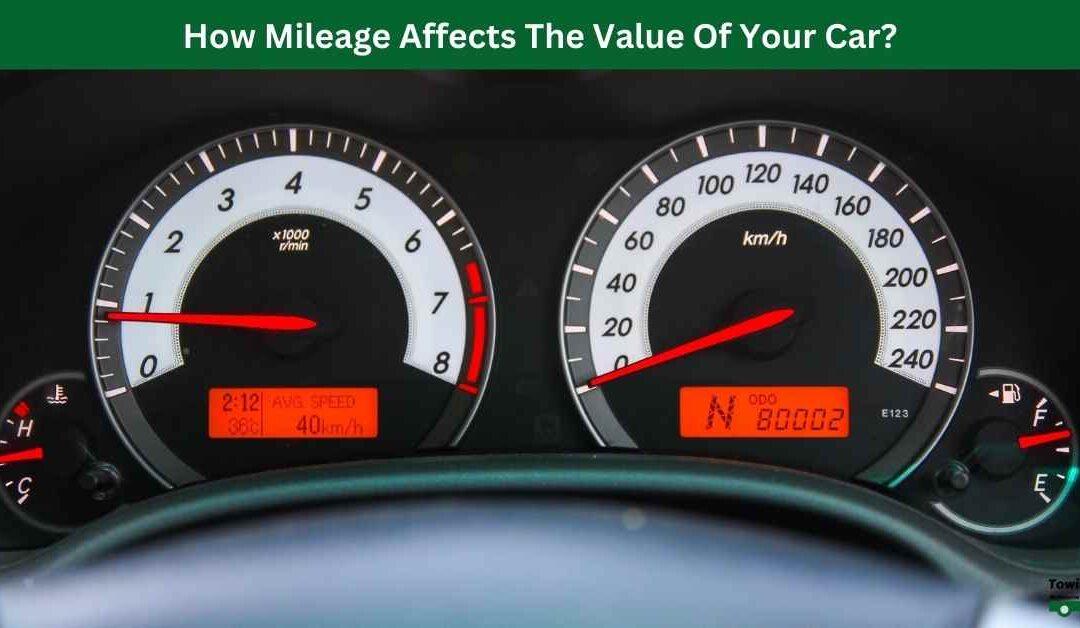 How Mileage Affects The Value Of Your Car?