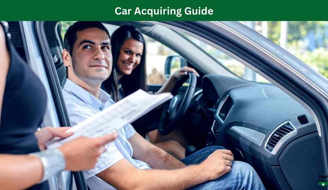 Car Acquiring Guide