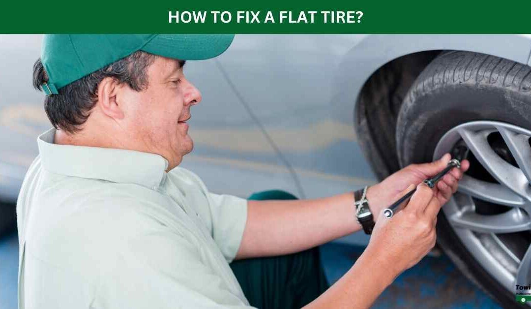 HOW TO FIX A FLAT TIRE?