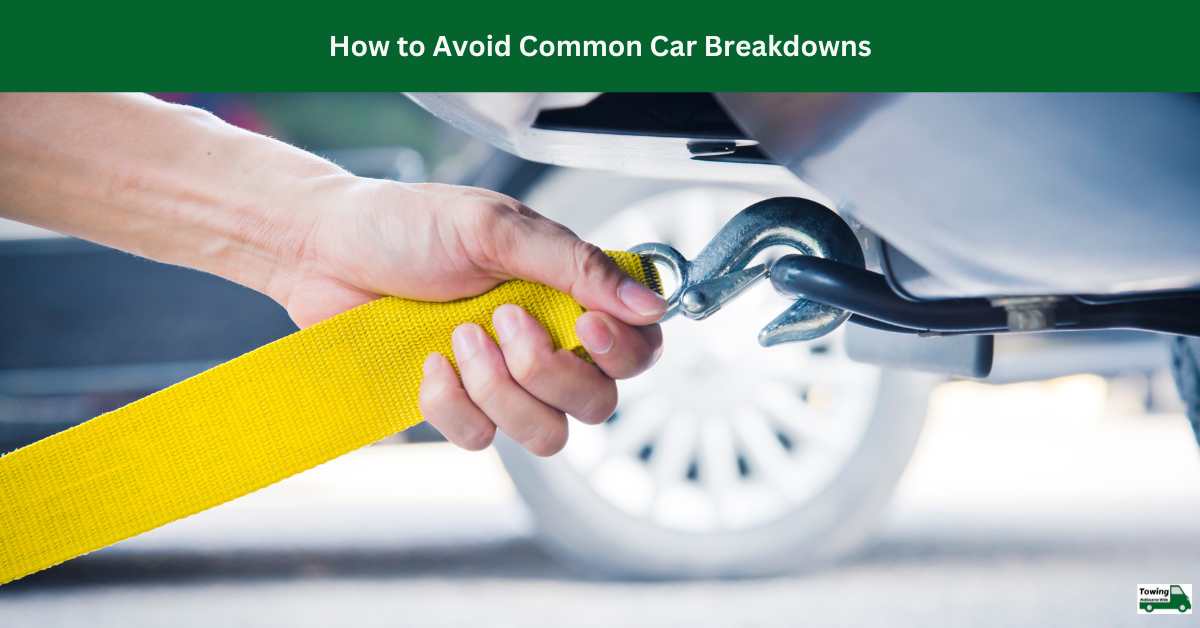 How to Avoid Common Car Breakdowns - Emergency Tow Truck Service ...