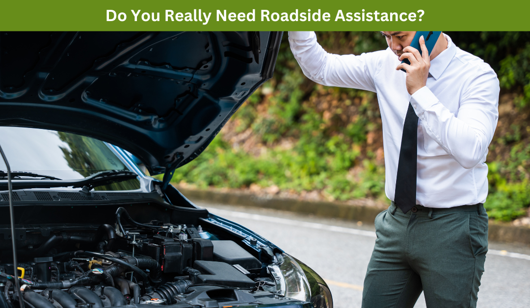 Do You Really Need Roadside Assistance?