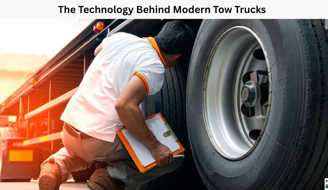 The Technology Behind Modern Tow Trucks