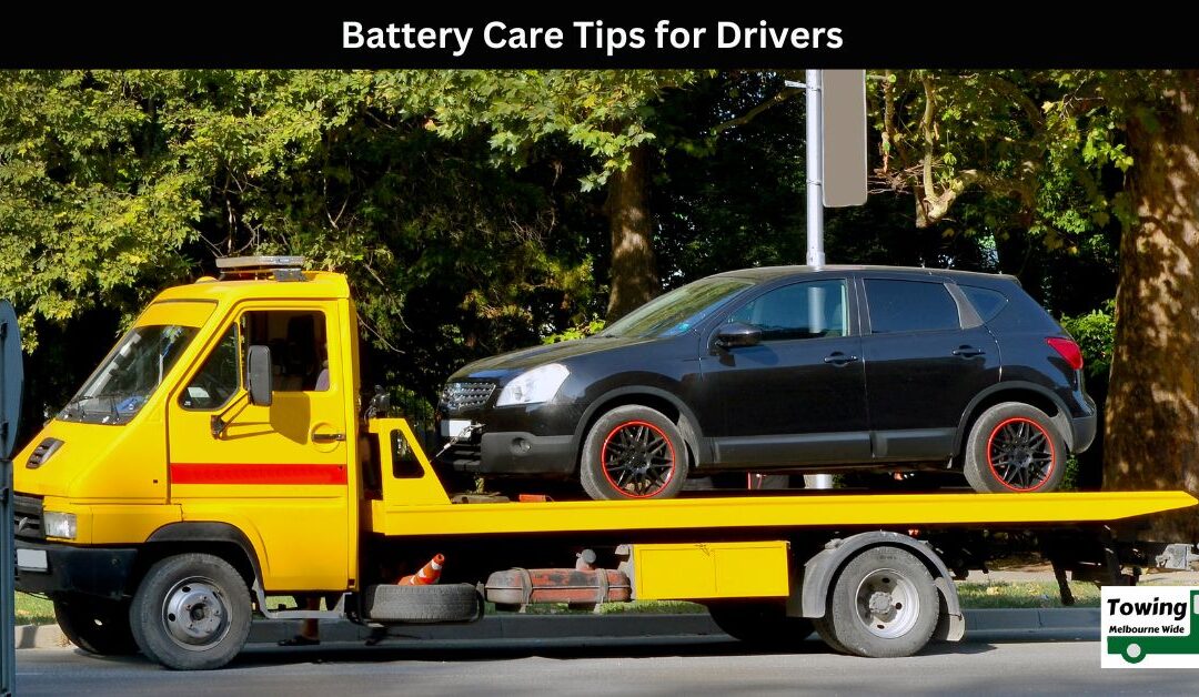 Battery Care Tips for Drivers